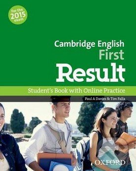 Kniha: Cambridge English First Result - Student's Book with Online Practice (Paul A. Davies a Tim Falla)