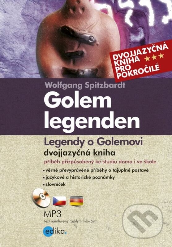 Kniha: Legendy o Golemovi / Golemlegenden (Wolfgang Spitzbardt). Edika, 2012