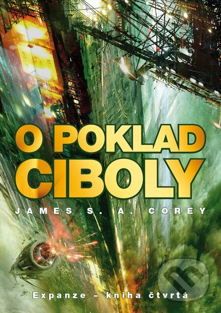 Levně O poklad Ciboly - James S.A. Corey - kniha z kategorie Sci-fi a fantasy