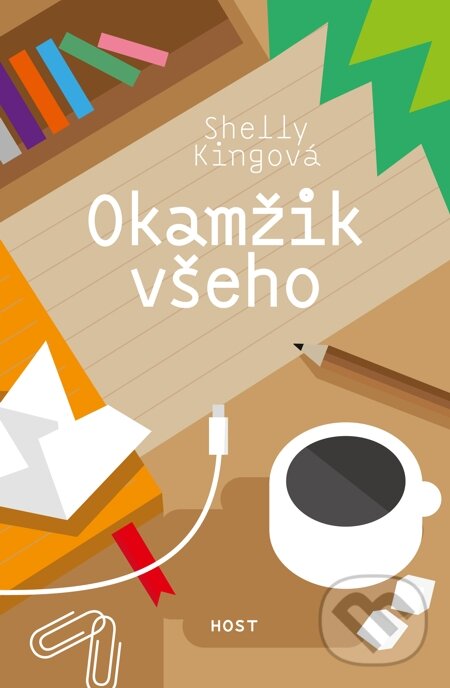 E-kniha: Okamžik všeho (Shelly King). Host, 2015