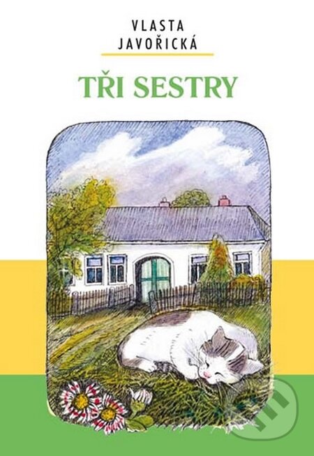Levně Tři sestry - Vlasta Javořická - kniha z kategorie Beletria