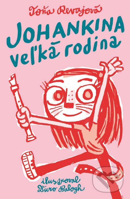 Kniha: Johankina veľká rodina (Toňa Revajová)