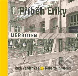 Levně Příběh Eriky - Ruth Vander Zee - kniha z kategorie Spoločenská beletria