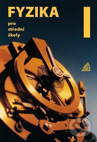 Levně Fyzika pro střední školy 1. díl (kniha + ED) - Oldřich Lepil, kolektív autorov - kniha z kategorie Stredné školy