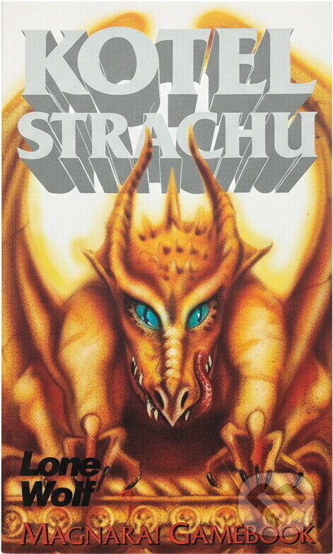 Kniha: Kotel strachu (Joe Dever). , 1995