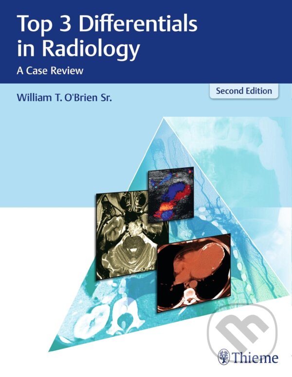 Levně Top 3 Differentials in Radiology: A Case Review (Second Edition) - kniha z kategorie Odborné a náučné