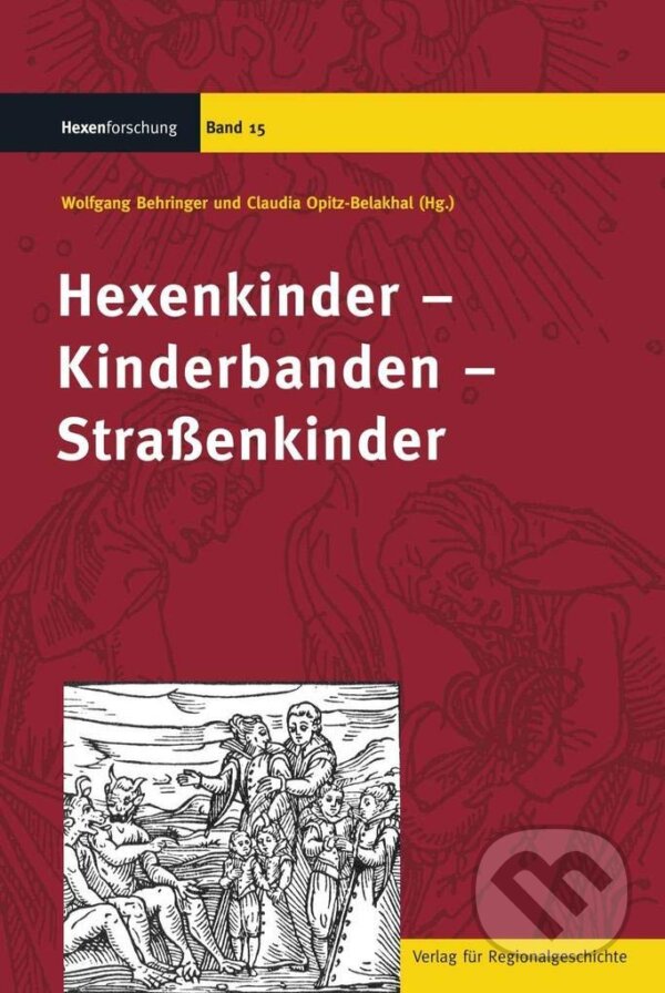 Levně Hexenkinder – Kinderbanden – Straßenkinder - kniha z kategorie Humanitné a spoločenské vedy