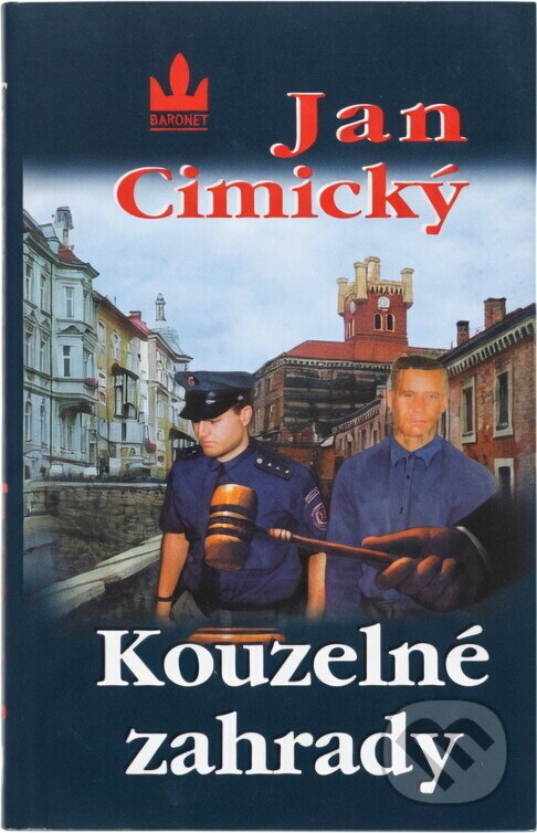 Kniha: Kouzelné zahrady (Jan Cimický). Baronet, 2001
