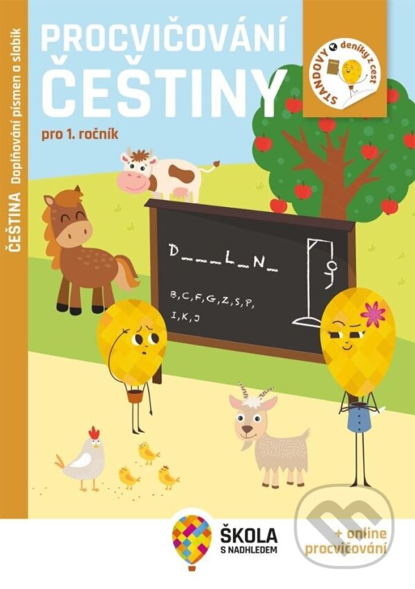 Levně Procvičování češtiny pro 1. ročník - Doplňování písmen a slabik - Rozšiřující vzdělávací materiály - kniha z kategorie 1. stupeň