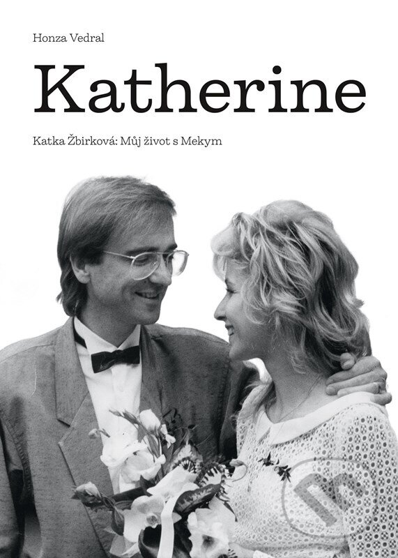 Levně Katherine - Honza Vedral - kniha z kategorie Životopisy