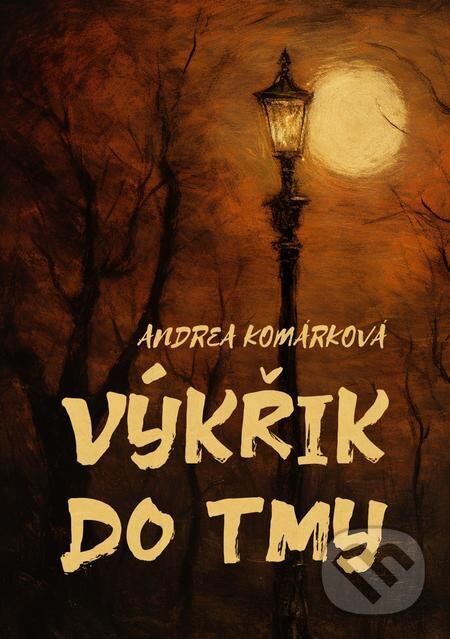 E-kniha: Výkřik do tmy (Andrea Komárková). E-knihy jedou