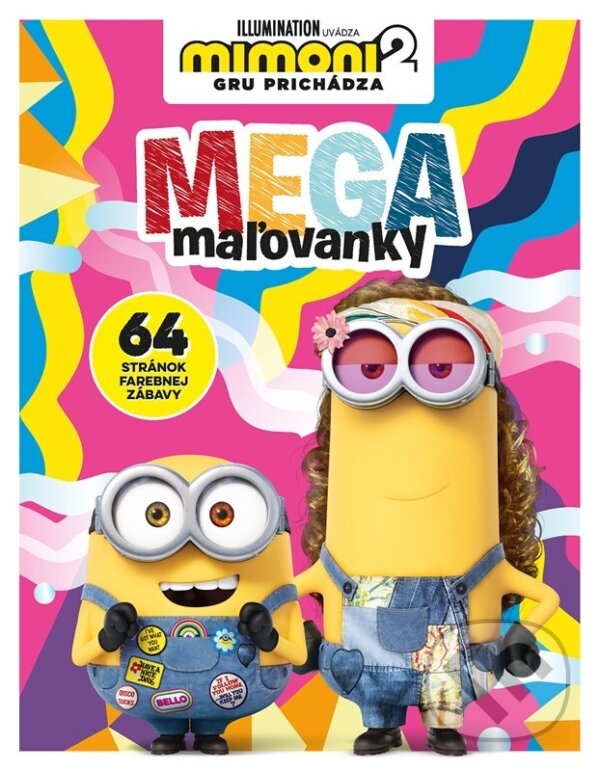Levně Mimoni 2 - Mega maľovanky - kniha z kategorie Omaľovávanky