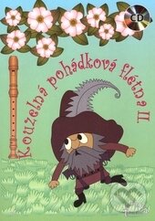 Levně Kouzelná pohádková flétna II - kniha z kategorie Hudba