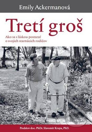 Levně Tretí groš - Emily Ackerman - kniha z kategorie Sociológia