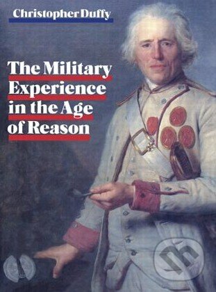 Levně Military Experience in the Age of Reason - Christopher Duffy - kniha z kategorie Odborné a náučné