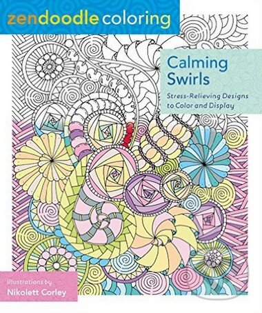 Levně Zendoodle Coloring: Calming Swirls - Nicolette Corley - kniha z kategorie Pre dospelých