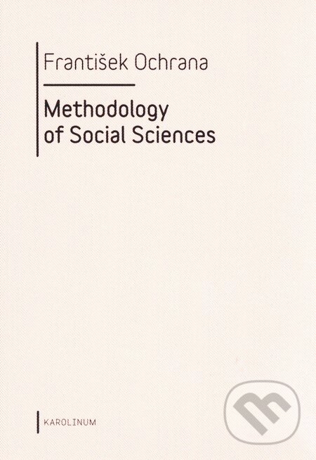 Levně Methodology of Social Sciences - František Ochrana - kniha z kategorie Odborné a náučné