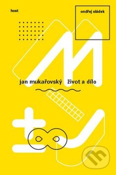 Levně Jan Mukařovský (Život a dílo) - Ondřej Sládek - kniha z kategorie Životopisy