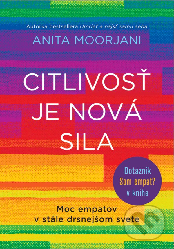 Levně Citlivosť je nová sila (Moc empatov v stále drsnejšom svete) - kniha z kategorie Pozitívne myslenie