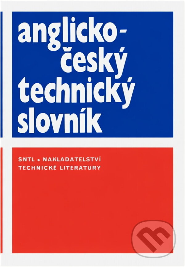 Kniha: Anglicko-český technický slovník = English-Czech technical dictionary (SNTL). SNTL, 1992