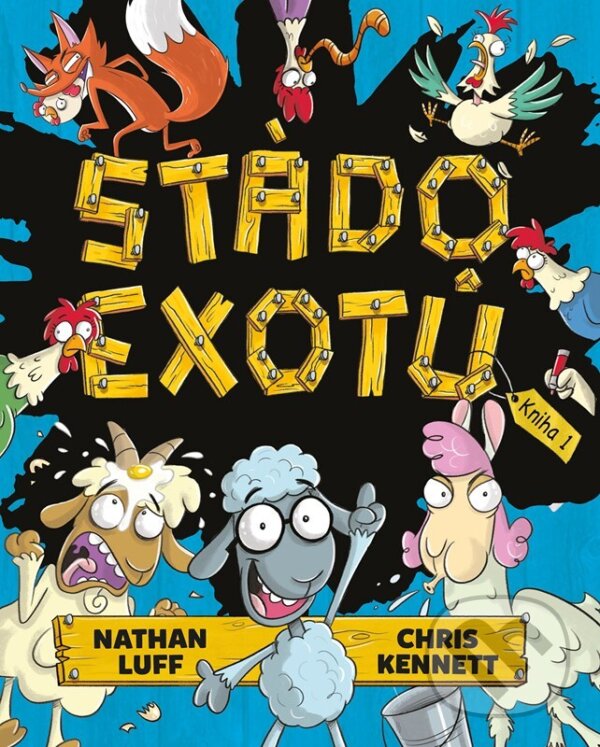 Levně Stádo exotů 1 - Nathan Luff, Chris Kennett (Ilustrátor) - kniha z kategorie Beletria