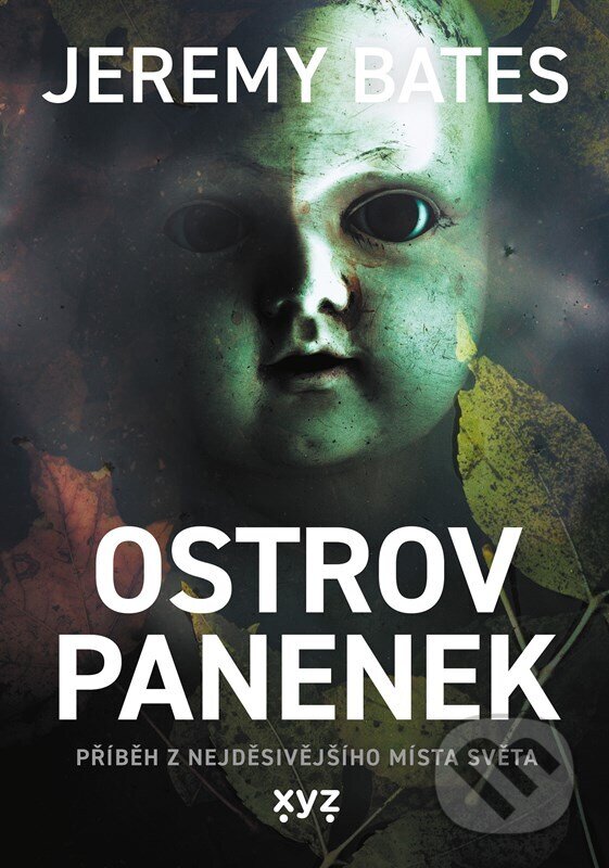 Levně Ostrov panenek - Jeremy Bates - kniha z kategorie Horory