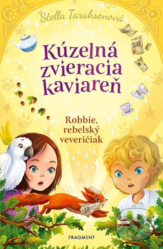 Levně Kúzelná zvieracia kaviareň 3 (Robbie, rebelský veveričiak) - kniha z kategorie Fantasy