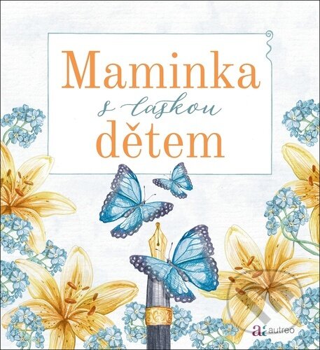 Levně Maminka s láskou dětem - kniha z kategorie Vzťahy a rodina