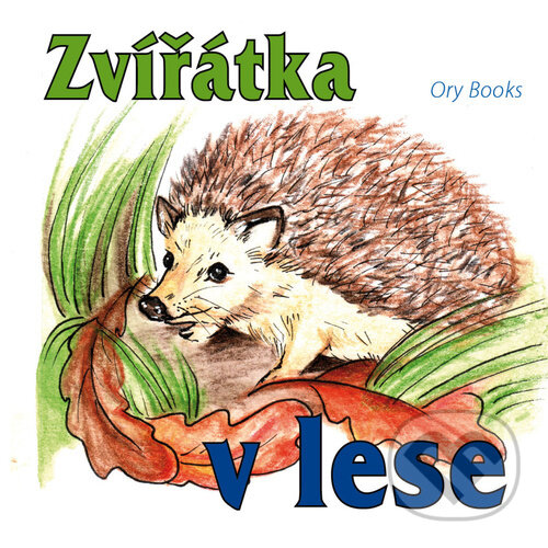 Levně Zvířátka v lese - kniha z kategorie Omaľovávanky, vystrihovanie, papier