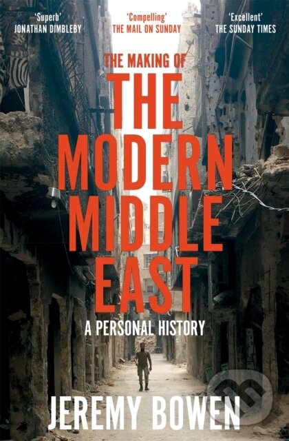 Levně The Making of the Modern Middle East (A Personal History) - kniha z kategorie Reportáže a publicistika