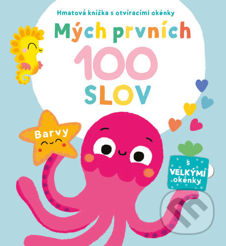 Levně Mých prvních 100 slov: Barvy - kniha z kategorie Naučné knihy