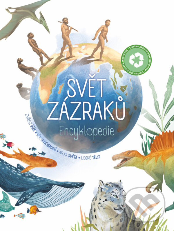 Levně Svět zázraků (Encyklopedie) - kniha z kategorie Encyklopédie