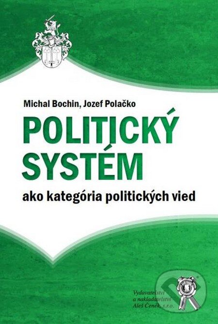 Kniha Politický systém ako kategória politických vied