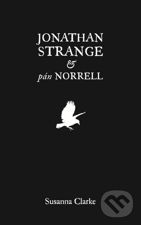 Levně Jonathan Strange & pán Norrell - Susanna Clarke - kniha z kategorie Fantasy