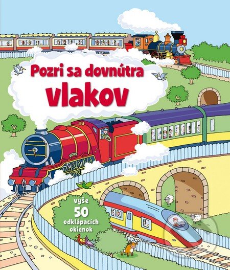 Levně Pozri sa dovnútra vlakov - kniha z kategorie Pre deti a mládež