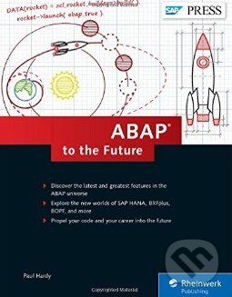 Levně ABAP to the Future - Paul Hardy - kniha z kategorie Počítače a internet