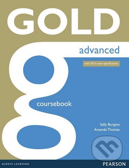 Levně New Gold Advanced - Coursebook - Amanda Thomas, Sally Burgess - kniha z kategorie Jazykové učebnice a slovníky