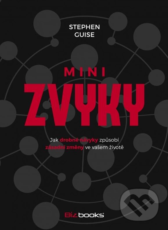 Minizvyky - Stephen Guise, BIZBOOKS, 2015