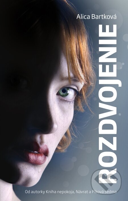 E-kniha: Rozdvojenie (Alica Bartková). Tatran, 2015