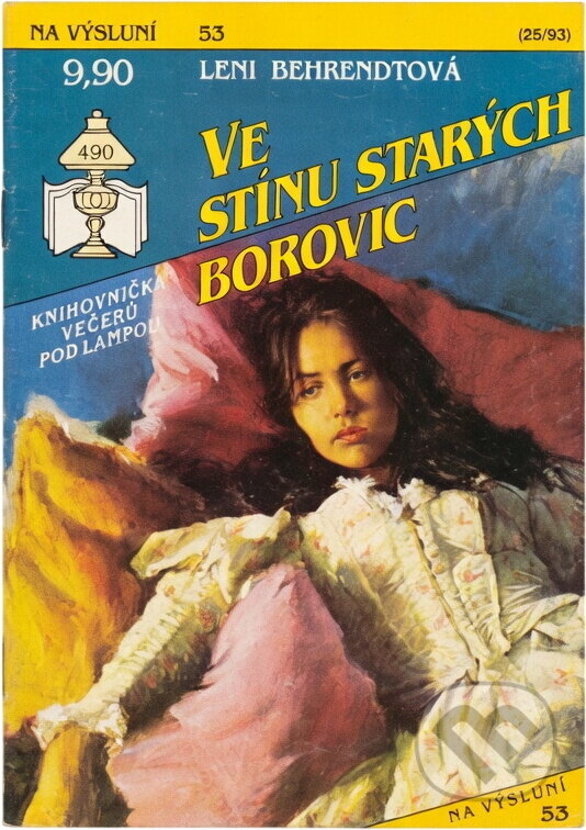 Kniha: Ve stínu starých borovic (Leni Behrendt). Ivo Železný, 1993