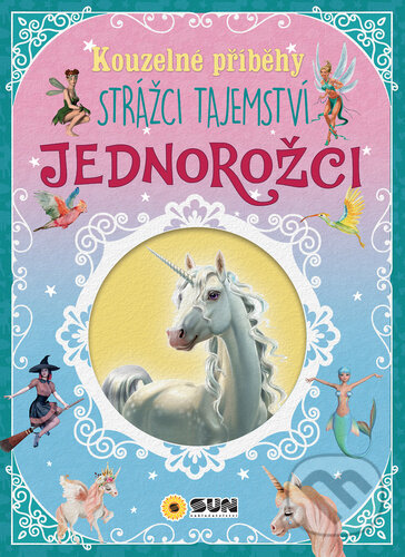 Levně Strážci tajemství - Jednorožci - María Teresa Forero - kniha z kategorie Beletria