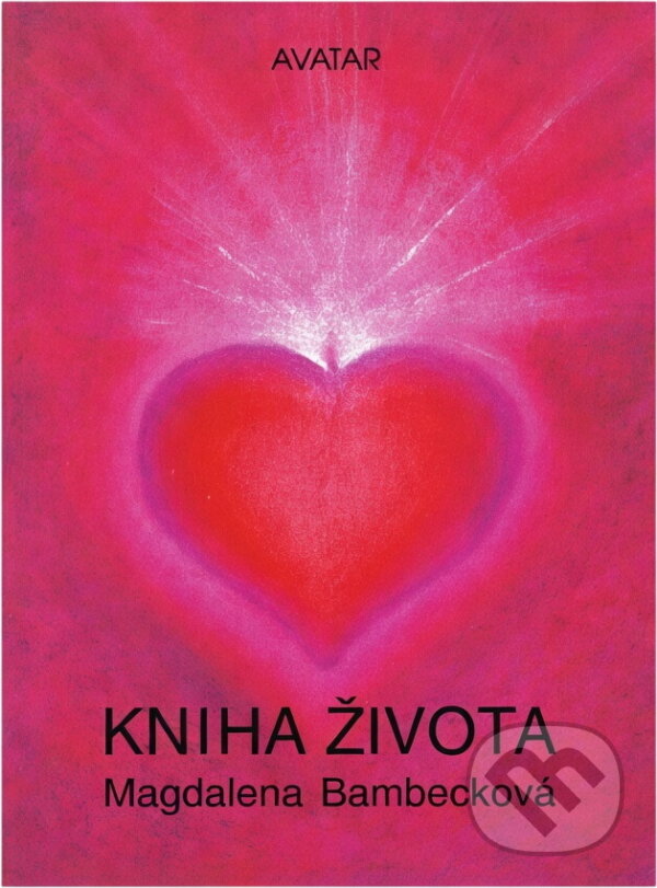 Kniha: Kniha života (Magdalena Bambeck). Avatar, 1994