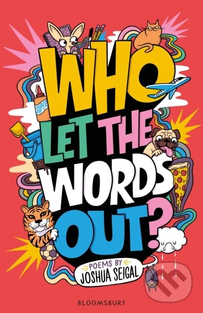 Levně Who Let the Words Out? - Joshua Seigal - kniha z kategorie Beletria