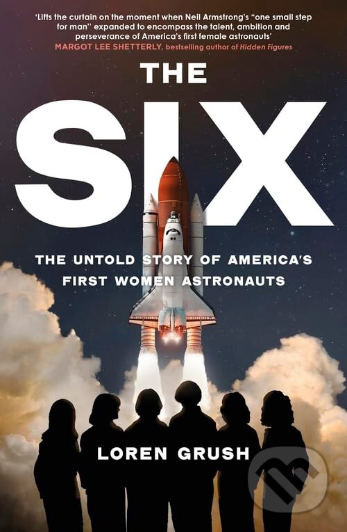 Kniha: The Six (Loren Grush). Little, Brown, 2023
