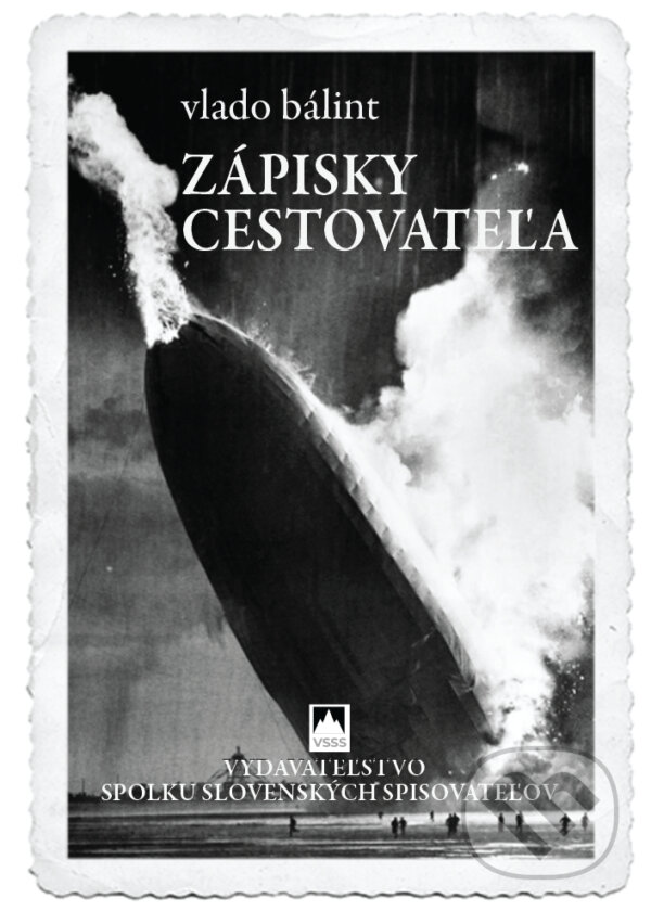 Levně Zápisky cestovateľa - Vlado Bálint - kniha z kategorie Spoločenská beletria