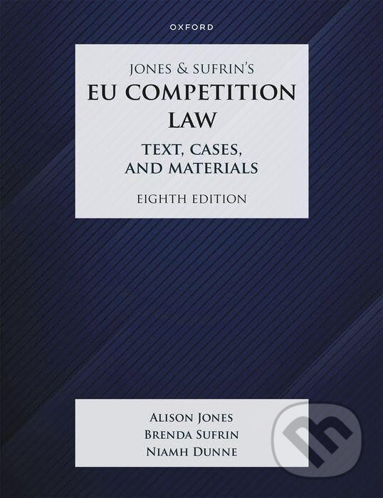 Levně Jones & Sufrin's EU Competition Law: Text, Cases & Materials - kniha z kategorie Právo