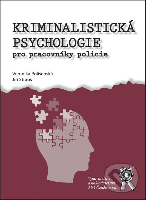 Levně Kriminalistická psychologie pro pracovníky policie - kniha z kategorie Vysoké školy