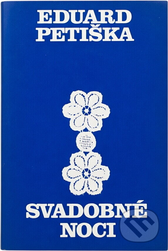 Kniha: Svadobné noci (Eduard Petiška). , 1978