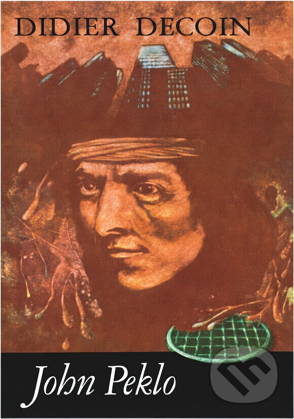 Kniha: John Peklo (Didier Decoin). , 1985