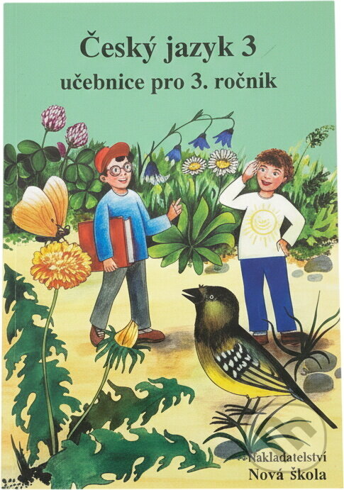 Kniha: Česká řeč a pravopis : učebnice českého jazyka pro 3. ročník (Nová škola). Nová škola, 1997